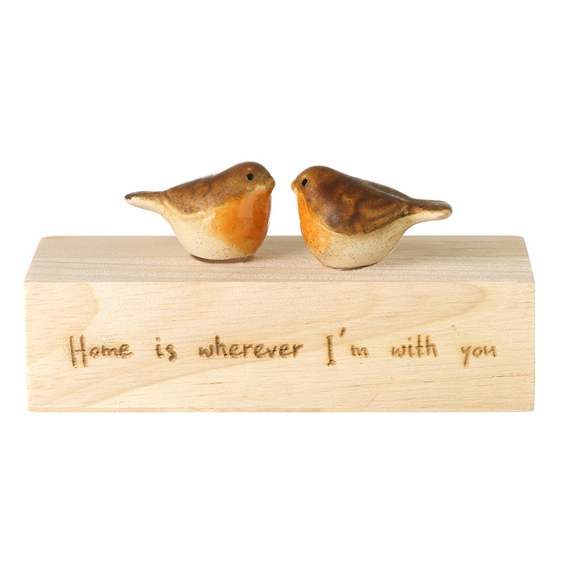 Home is wherever I'm with You Wood Block